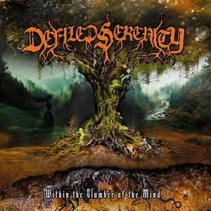 Defiled Serenity Within the Slumber of the Mind cover