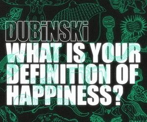 Dubinski What is Your Definition of Happiness cover