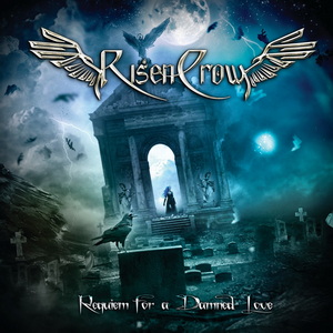 Risen Crow Requiem for a Damned Love cover