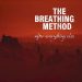 The Breathing Method After Everything Else cover