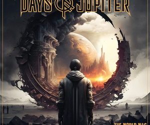 Days Of Jupiter The World Was Never Enough cover