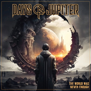 Days Of Jupiter The World Was Never Enough cover