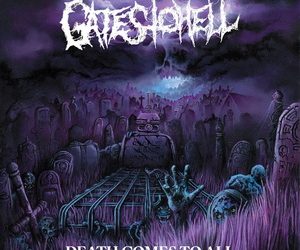 Gates To Hell Death Comes to All cover