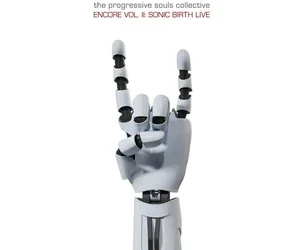 The Progressive Souls Collective Encore Vol. II: Sonic Birth Live cover