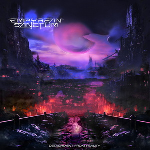 Empyrean Sanctum Detachment From Reality cover