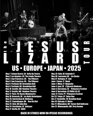 the Jesus Lizard US Europe Japan Tour 2025 poster