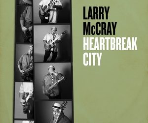 Larry McCray Heartbreak City cover