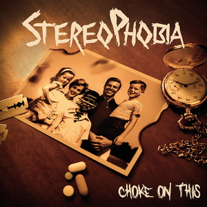 Stereophobia Choke on This cover