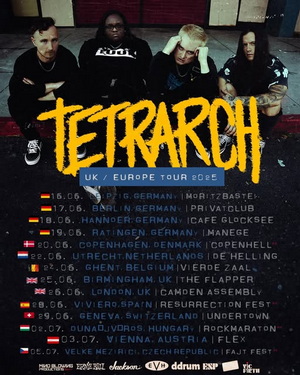 Tetrarch Europe UK Tour 2025 poster