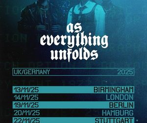 As Everything Unfolds European & UK headline Tour 2025 poster