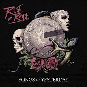 Rust N’ Rage Songs of Yesterday cover