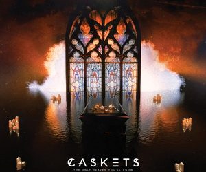 Caskets The Only Heaven You’ll Know cover