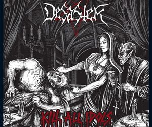 Desaster Kill All Idols cover