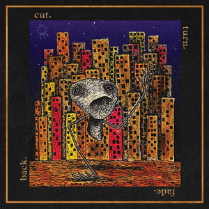 Hail The Sun cut. turn. fade. back. cover