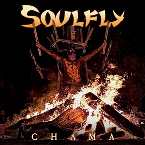 Soulfly Chama cover
