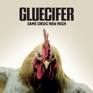 Gluecifer Same Drug New High cover