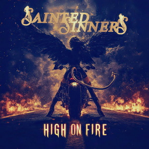 Sainted Sinners High On Fire cover
