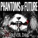 Phantoms Of Future Forever Dark cover