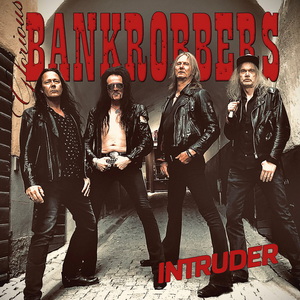 Glorious Bankrobbers Intruder cover
