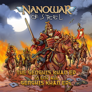 Nanowar Of Steel The Genghis Khan EP to End All Genghis Khan EPs cover