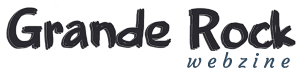 Grande Rock webzine