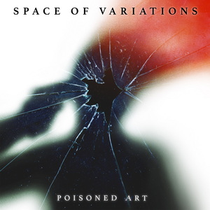 Space Of Variations Poisoned Art cover