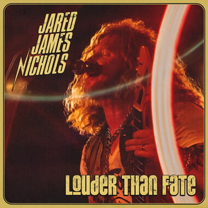 Jared James Nichols Louder Than Fate cover