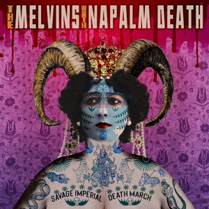 The Melvins with Napalm Death Savage Imperial Death March cover