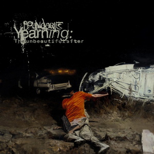 Boundaries Yearning: the Unbeautiful After cover