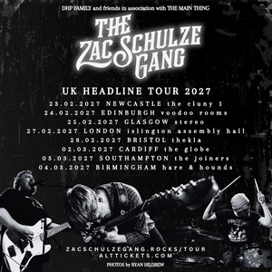 The Zac Schulze Gang UK Tour 2027 poster