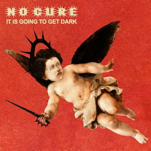 No Cure It is Going to Get Dark cover
