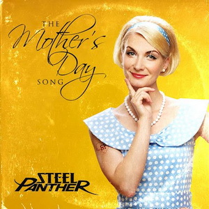 Steel Panther The Mother’s Day Song single cover