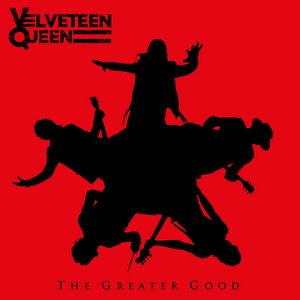 Velveteen Queen The Greater Good cover