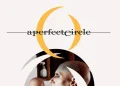 A Perfect Circle North American Tour 2027 poster