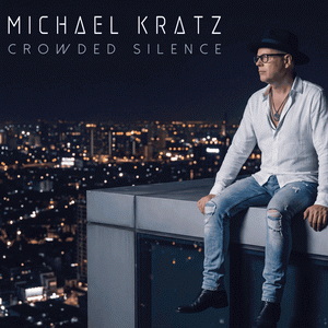 Michael Kratz Crowded Silence cover