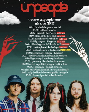 Unpeople UK & European Tour 2027 poster