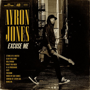 Ayron Jones Excuse Me cover