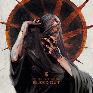 Within Temptation Bleed Out cover